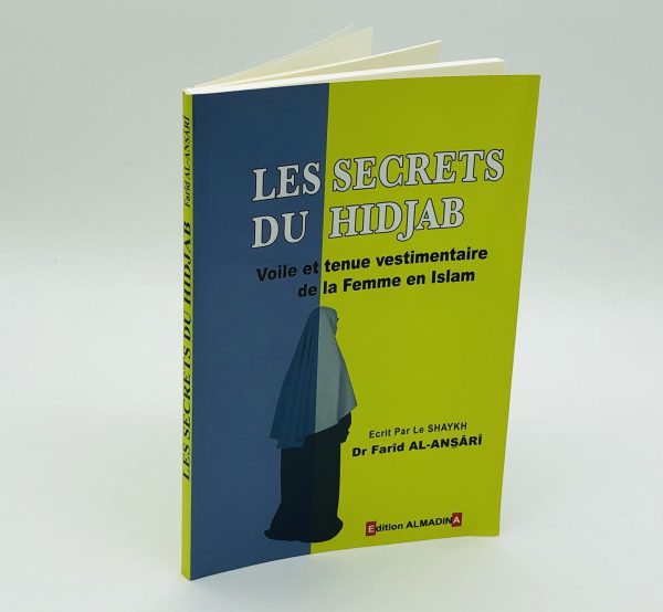 Les Secrets Du Hidjab - Un guide livre complet pour révéler la beauté et la spiritualité du hijab.