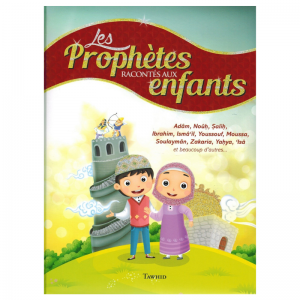 Livre "Les Prophètes Racontés aux Enfants" - Récits inspirants des prophètes